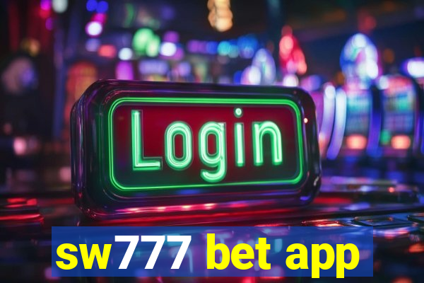 sw777 bet app